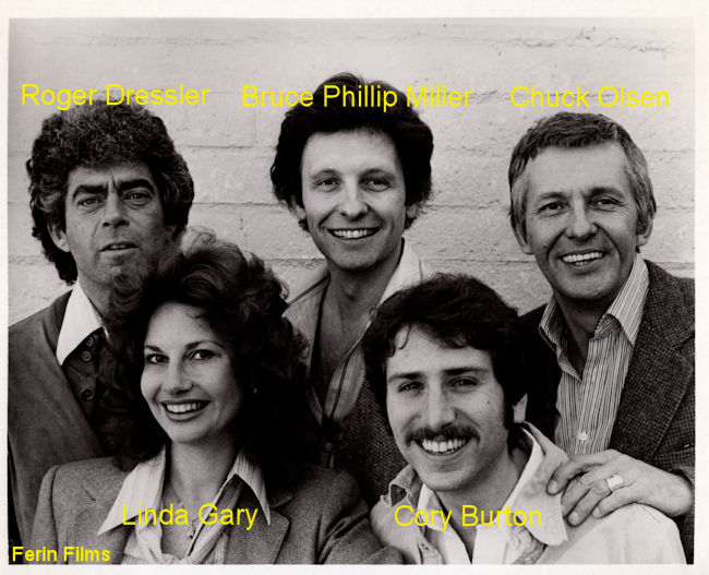 Linda Gary, Chuck Olsen, Bruce Phillip Miller, Cory Burton, Roger Dressler